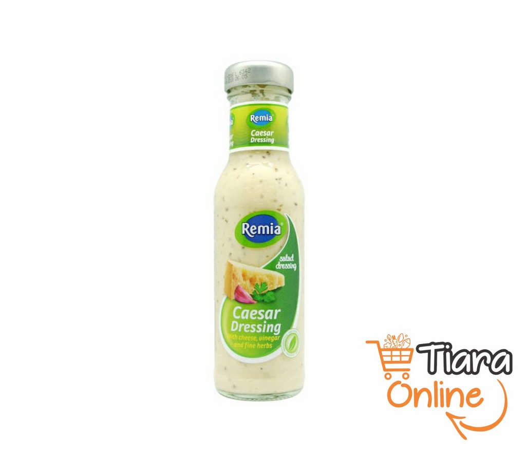 REMIA - CAESAR SALAD DRESSING : 250 ML 