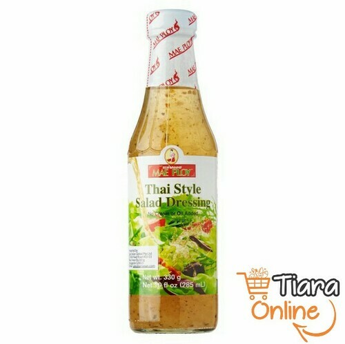 MAE PLOY - THAI SALAD DRESSING : 285 ML 