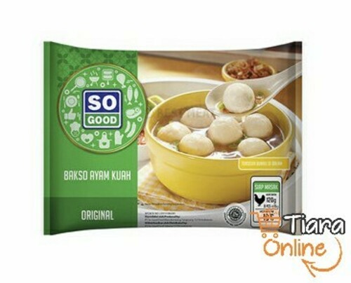 SO GOOD BAKSO KUAH AYAM : 120 GR 