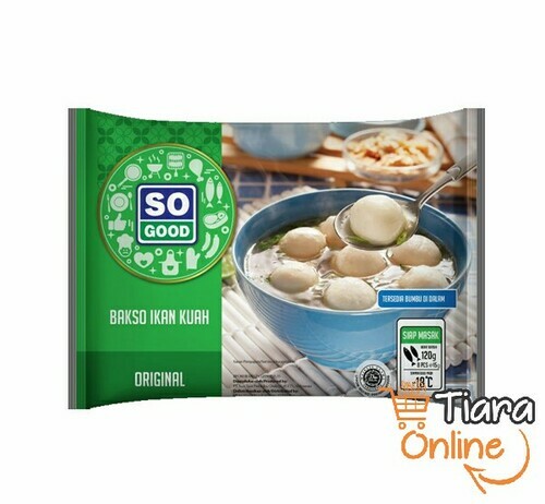 SO GOOD - BAKSO IKAN KUAH : 120 GR 