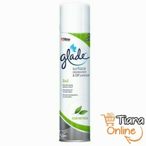 GLADE - DISINFECTANT CLEAN & FRESH : 250 ML