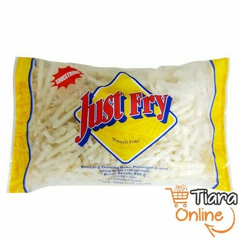 JUST FRY - FRENCH FRIES SHOESTRING : 900 GR