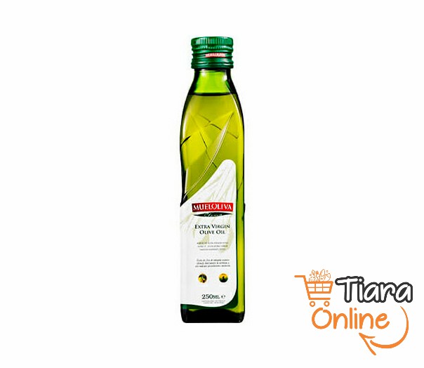 MUELOLIVA - EXTRA VIRGIN OLIVE OIL : 250 ML