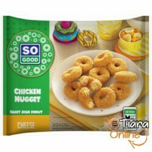 SO GOOD - CHICKEN NUGGET DONAT : 400 GR